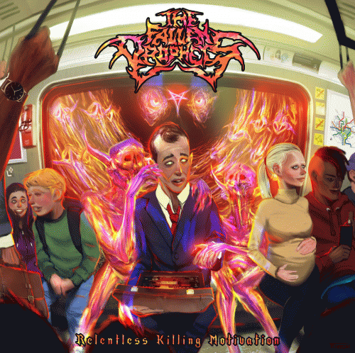 The Fallen Prophets : Relentless Killing Motivation